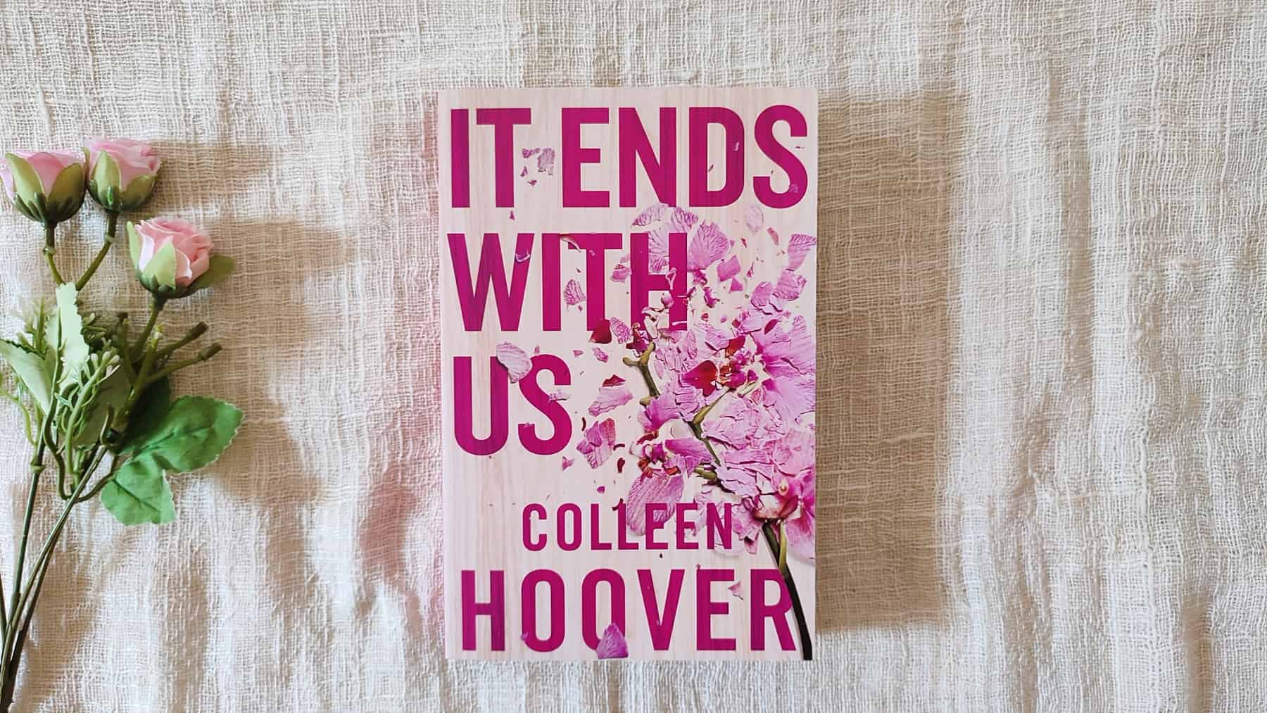 [Resensi Buku] It Ends with Us oleh Colleen Hoover